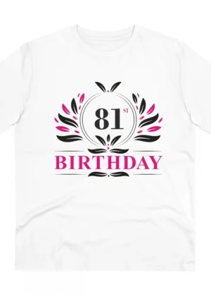 Generic Men's PC Cotton 81st Birthday Printed T Shirt (Color: White, Thread Count: 180GSM)