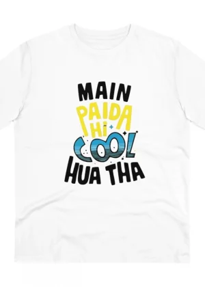 Generic Men's PC Cotton Me Paida Hi Cool Huaa Tha Printed T Shirt (Color: White, Thread Count: 180GSM)