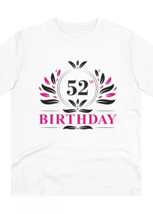 Generic Men's PC Cotton 52nd Birthday Printed T Shirt (Color: White, Thread Count: 180GSM)
