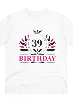Generic Men's PC Cotton 39th Birthday Printed T Shirt (Color: White, Thread Count: 180GSM)