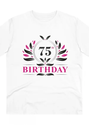 Generic Men's PC Cotton 75th Birthday Printed T Shirt (Color: White, Thread Count: 180GSM)