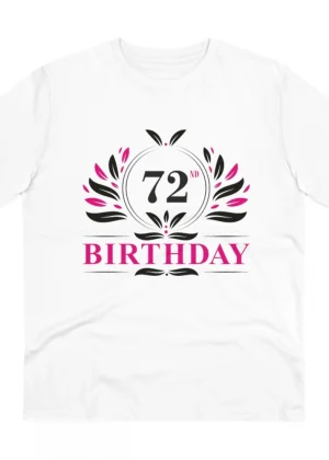 Generic Men's PC Cotton 72nd Birthday Printed T Shirt (Color: White, Thread Count: 180GSM)