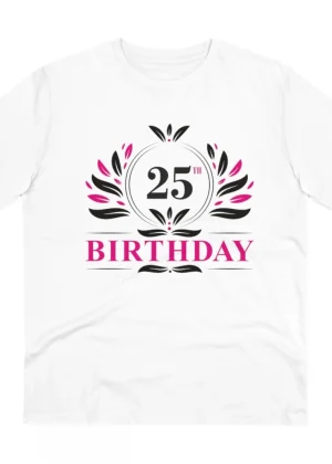 Generic Men's PC Cotton 25th Birthday Printed T Shirt (Color: White, Thread Count: 180GSM)